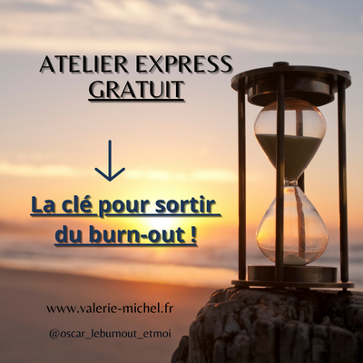 Atelier express GRATUIT « LA clé pour sortir du burn-out !» 